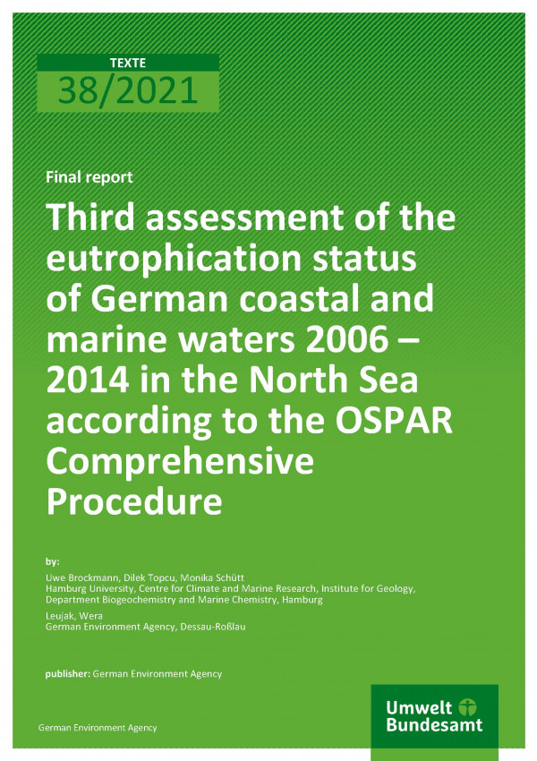 Cover of publication TEXTE 38/2021 Third assessment of the eutrophication status of German coastal and marine waters 2006 – 2014 in the North Sea according to the OSPAR Comprehensive Procedure