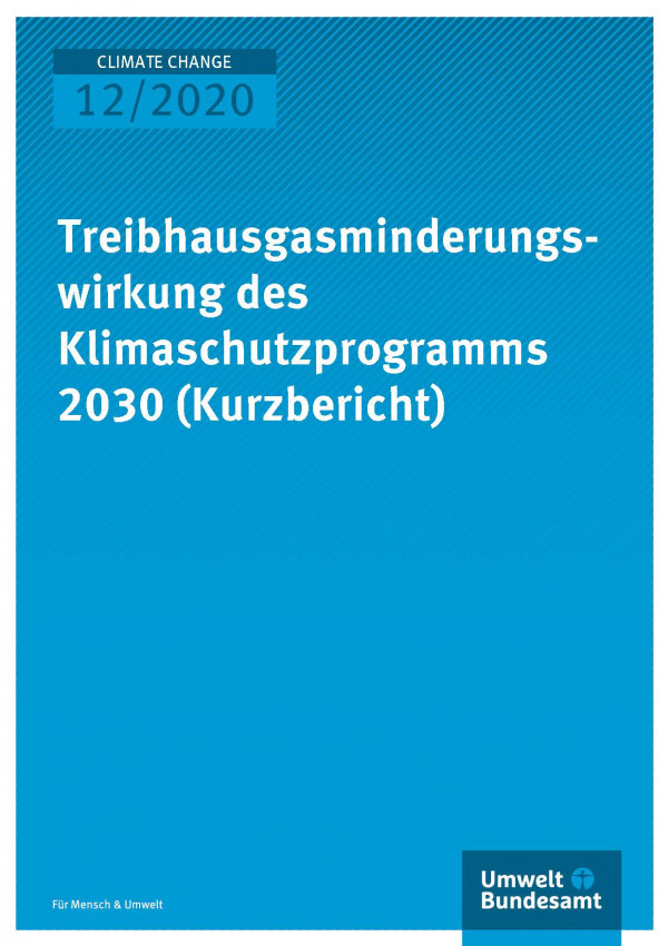 Cover der Publikation CLIMATE CHANGE 12/2020 Treibhausgasminderungswirkung des Klimaschutzprogramms 2030