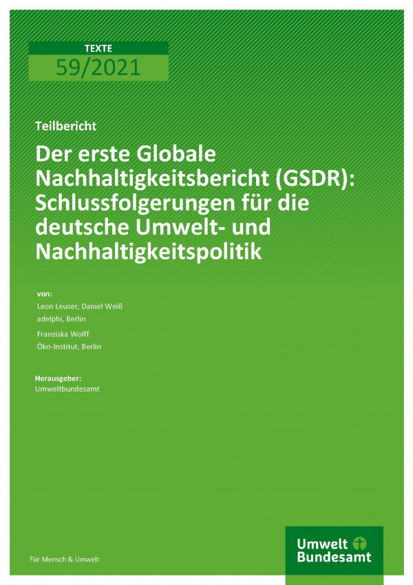 Titelseite der Publikation TEXTE 59/2021 Der erste Globale Nachhaltigkeitsbericht (GSDR): Schlussfolgerungen für die deutsche Umwelt- und Nachhaltigkeitspolitik