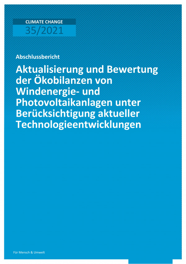 Titelseite der Publikation Climate Change 35/2021 Aktualisierung und Bewertung der Ökobilanzen von Windenergie- und Photovoltaikanlagen unter Berücksichtigung aktueller Technologieentwicklungen 