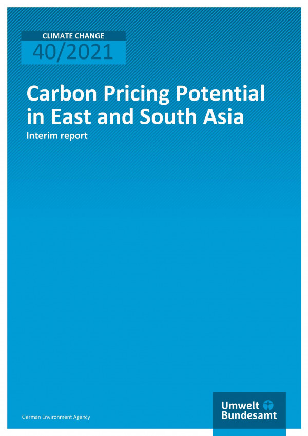 Cover of publication Climate Change 40/2021 Carbon Pricing Potential in East and South Asia