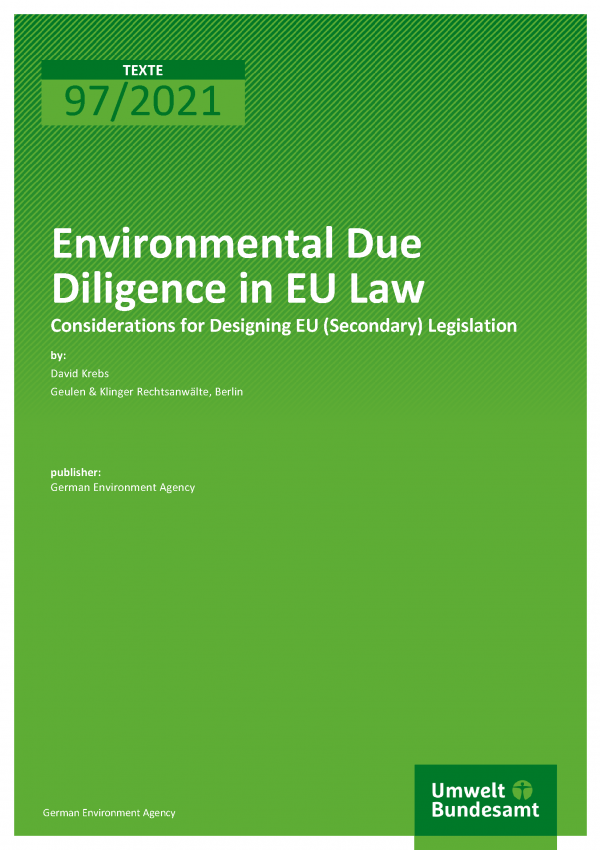 Cover of publication TEXTE 97/2021 Environmental Due Diligence in EU Law: Considerations for Designing EU (Secondary) Legislation