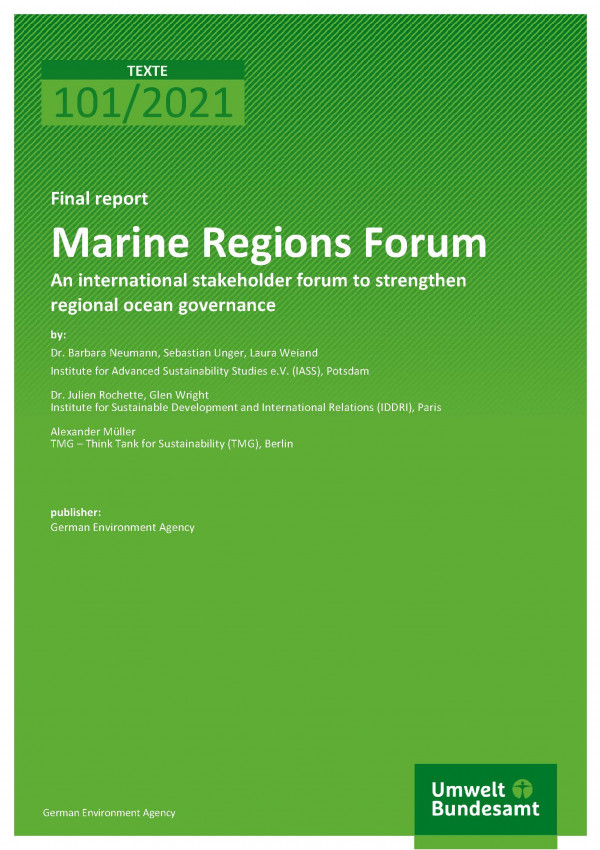 Cover of publication TEXTE 101/2021 Marine Regions Forum: An international stakeholder forum to strengthen regional ocean governance