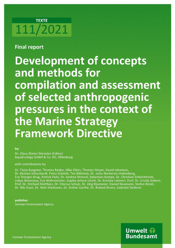 Cover of publication TEXTE 111/2021 Development of concepts and methods for compilation and assessment of selected anthropogenic pressures in the context of the Marine Strategy Framework Directive