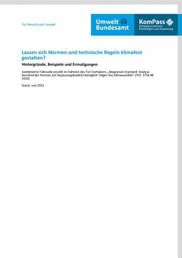 Titelseite des Fact-Sheets "Lassen sich Normen und technische Regeln klimafest gestalten? Hintergründe, Beispiele und Ermutigungen" aus dem Vorhaben mit der FKZ 3718 48 102 0