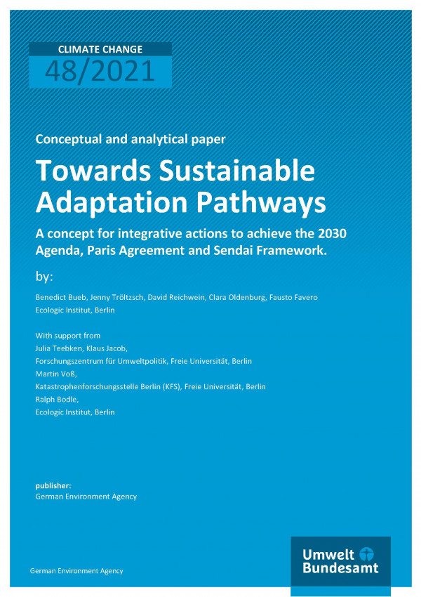 Cover of publication Climate Change 48/2021 Towards Sustainable Adaptation Pathways: A concept for integrative actions to achieve the 2030 Agenda