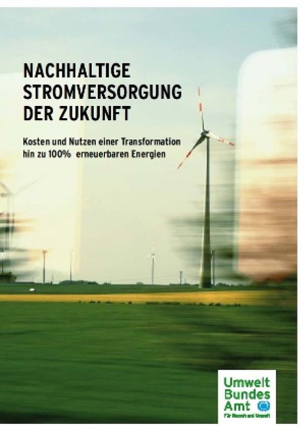 Publikation:Nachhaltige Stromversorgung der ZukunftKosten und Nutzen einer Transformation hin zu 100 Prozent erneuerbare Energien