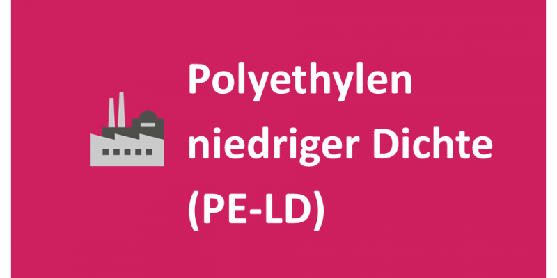 Polyethylen niedriger Dichte (PE-LD)