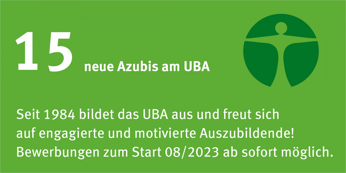 Bewerbungen für den Ausbildungsbeginn am UBA für August  2023 jetzt möglich.