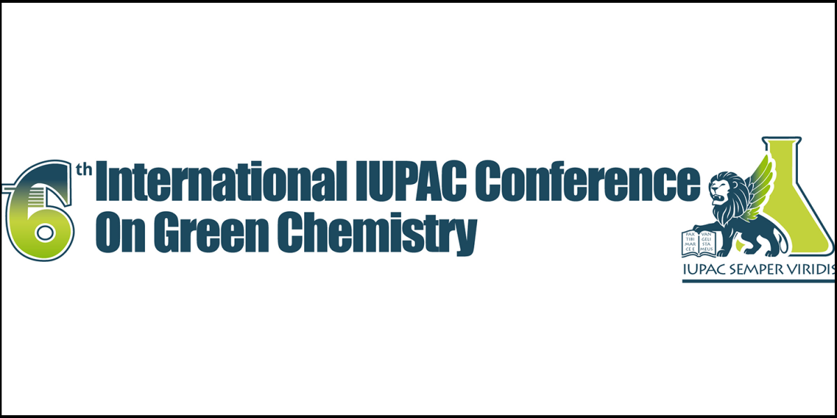 6th International IUPAC Conference On Green Chemistry Umweltbundesamt