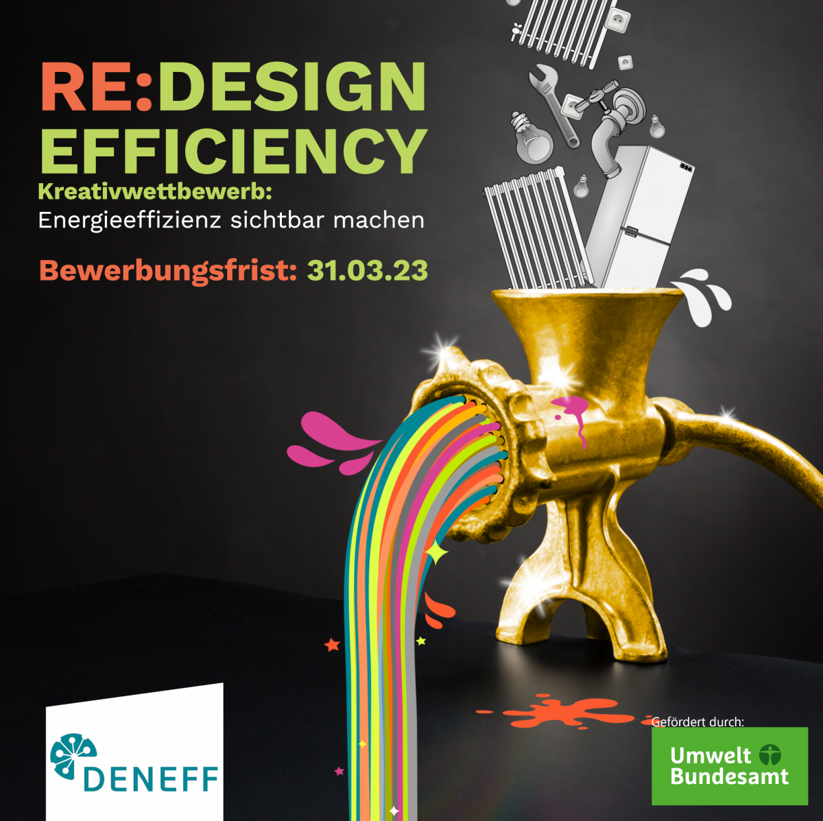 Banner mit der Aufschrift: Re:Design Efficiency. Kreativwettbewerb. Energieeffizienz sichtbar machen. Bewerbungsfrist: 31.03.23. Unten das Logo der DENEFF und des Förderers Umweltbundesamt