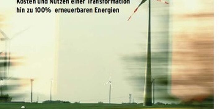 Publikation:Nachhaltige Stromversorgung der ZukunftKosten und Nutzen einer Transformation hin zu 100 Prozent erneuerbare Energien