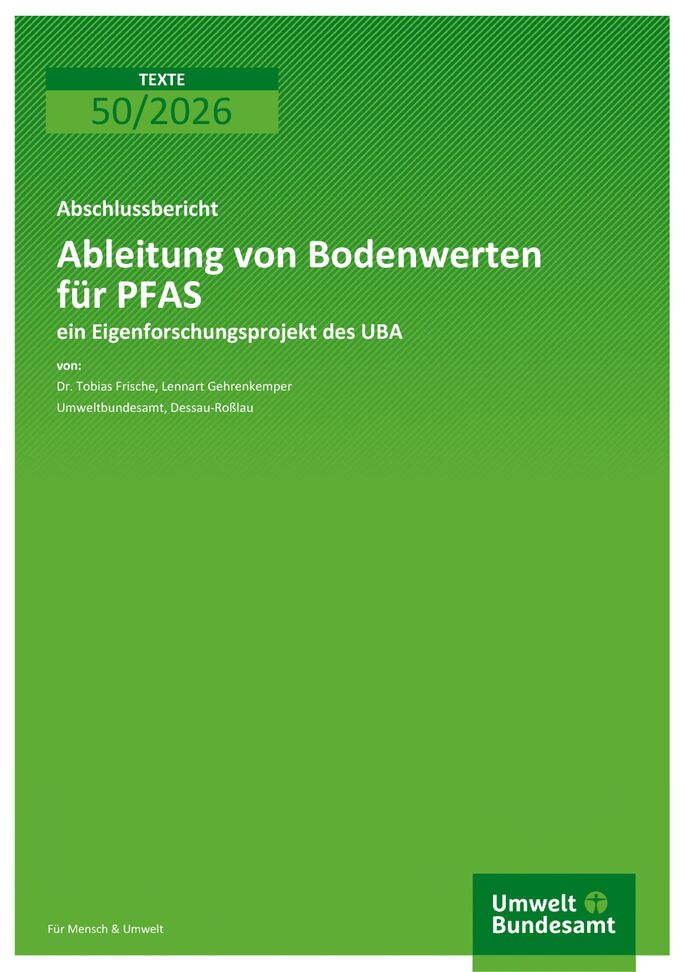 Cover des Berichts "Ableitung von Bodenwerten für PAFS