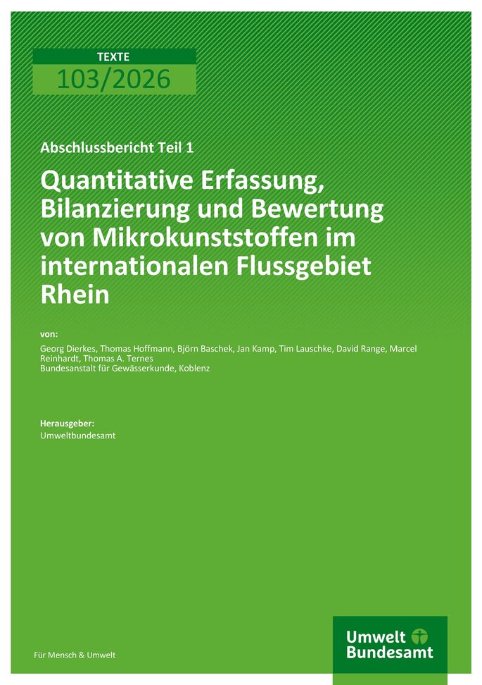 Cover des Bericht "Quantitative Erfassung, Bilanzierung und Bewertung von Mikrokunststoffen in den internationalen Flussgebieten Rhein und Donau"