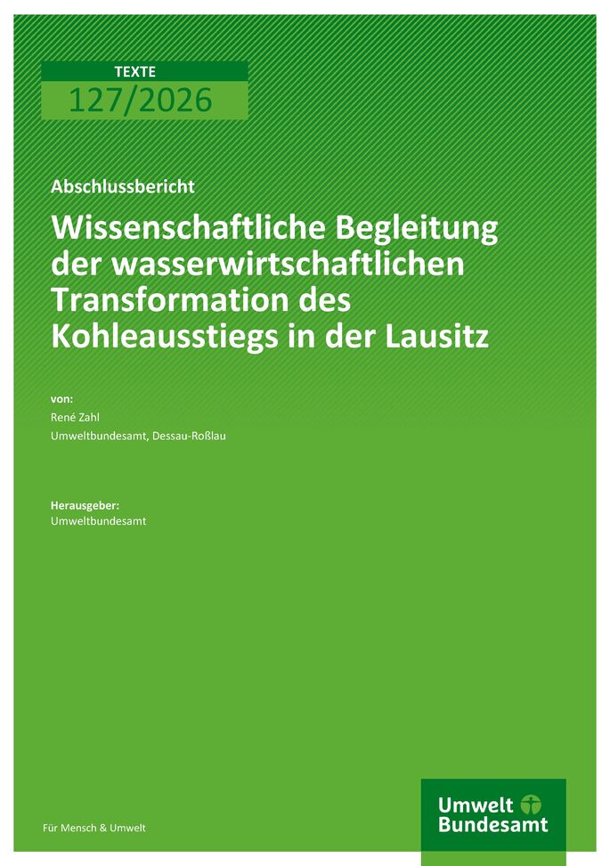Cover zu Wissenschaftliche Begleitung der wasserwirtschaftlichen Transformation des Kohleausstiegs in der Lausitz