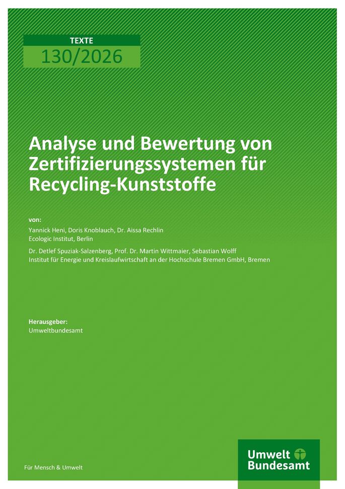 Cover des Berichts "Analyse und Bewertung von Zertifizierungssystemen für Recycling-Kunststoffe"