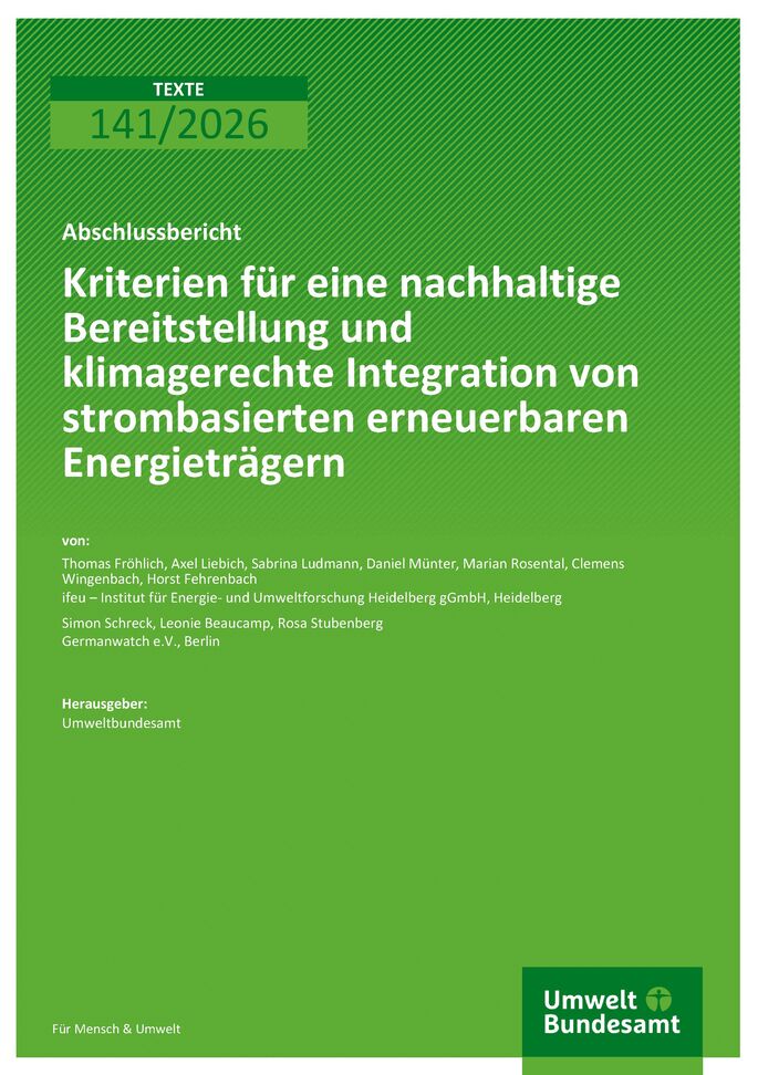 Cover des Berichts "Kriterien für eine nachhaltige Bereitstellung und klimagerechte Integration von strombasierten erneuerbaren Energieträgern"