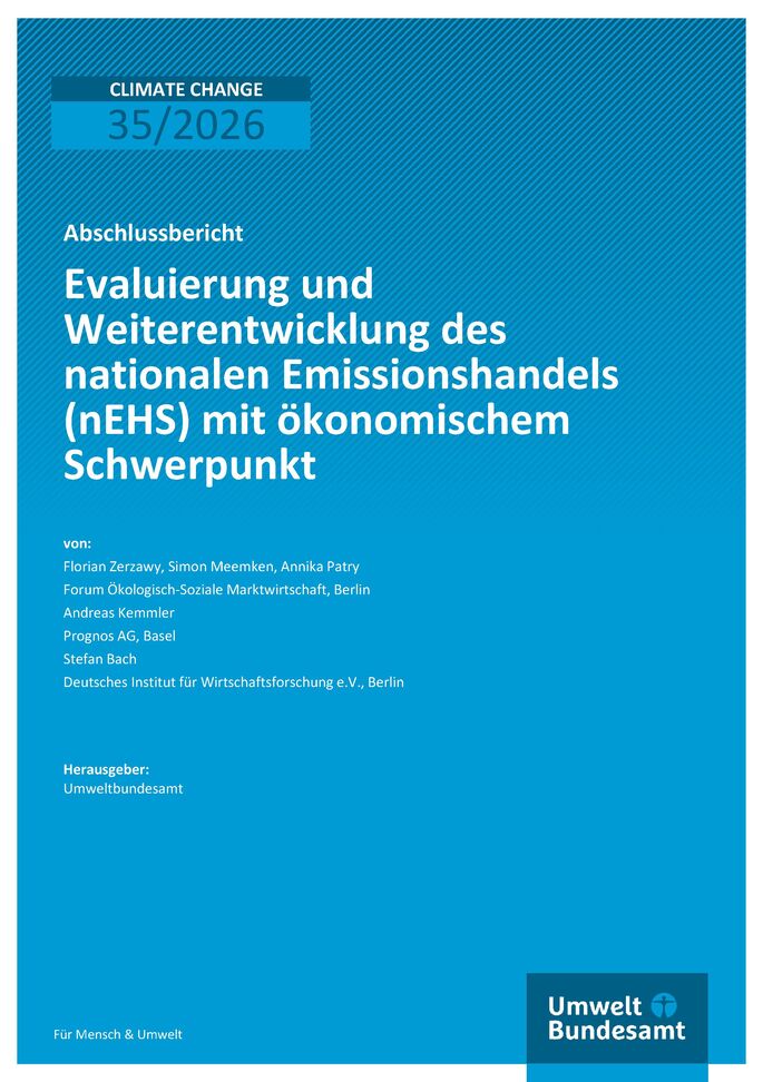 Cover des Berichts "Cover zu Evaluierung und Weiterentwicklung des nationalen Emissionshandels (nEHS) mit ökonomischem Schwerpunkt"
