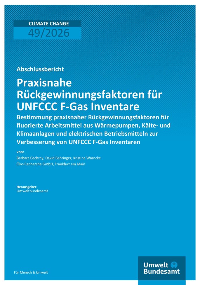 Cover des Berichts "Praxisnahe Rückgewinnungsfaktoren für UNFCCC F-Gas Inventare"