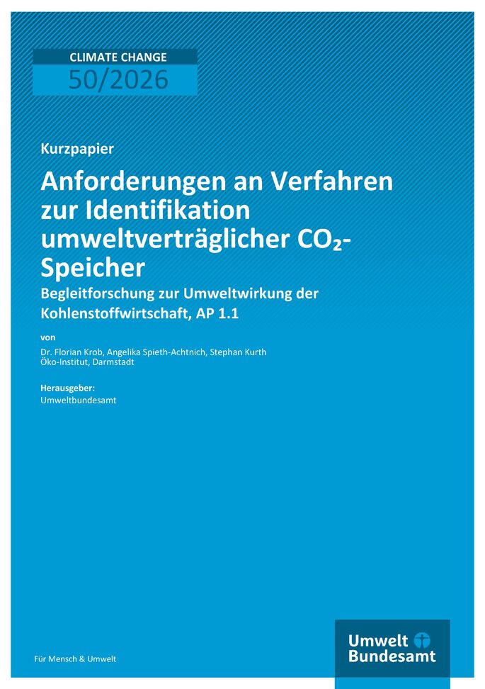 Cover des Berichts "Anforderungen an Verfahren zur Identifikation umweltverträglicher CO₂-Speicher"