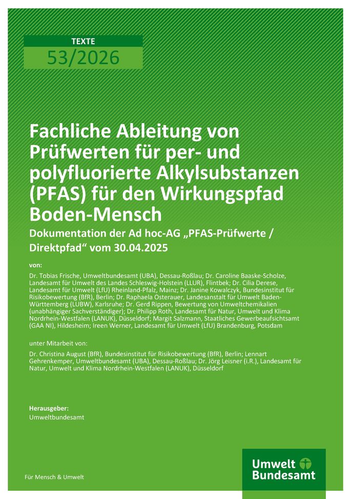 Cover des Berichts "Fachliche Ableitung von Prüfwerten für per- und polyfluorierte Alkylsubstanzen (PFAS) für den Wirkungspfad Boden-Mensch"