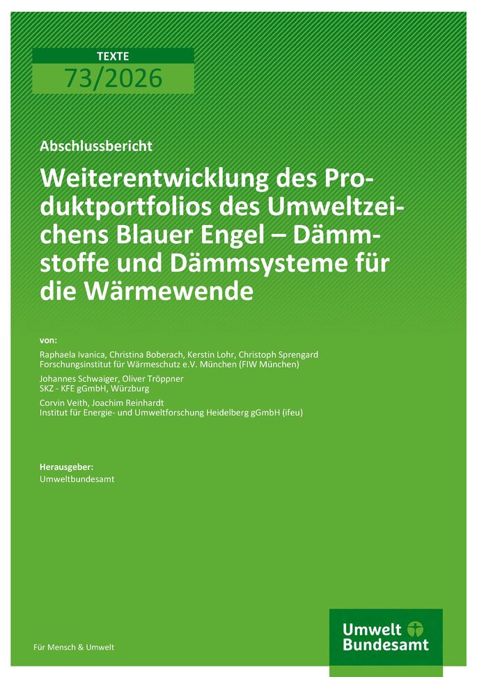 Cover des Berichts "Weiterentwicklung des Produktportfolios des Umweltzeichens Blauer Engel – Dämmstoffe und Dämmsysteme für die Wärmewende"