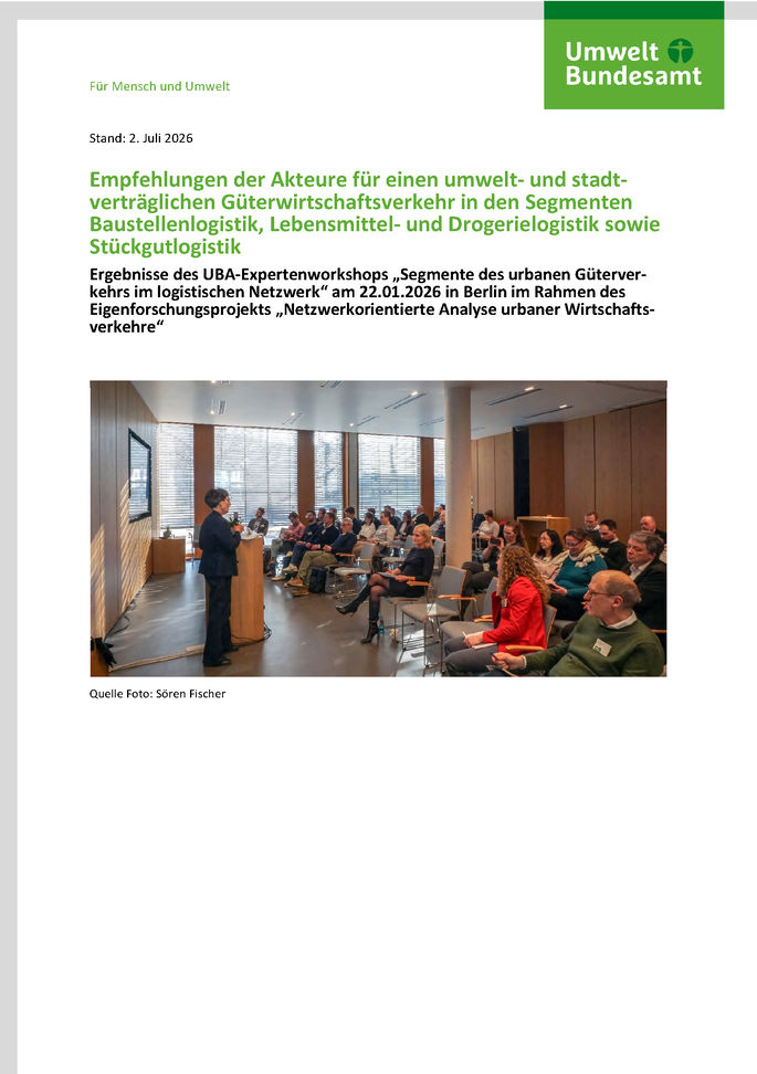 Cover des Factsheets "Empfehlungen der Akteure für einen umwelt- und stadtverträglichen Güterwirtschaftsverkehr in den Segmenten Baustellenlogistik, Lebensmittel- und Drogerielogistik sowie Stückgutlogistik"