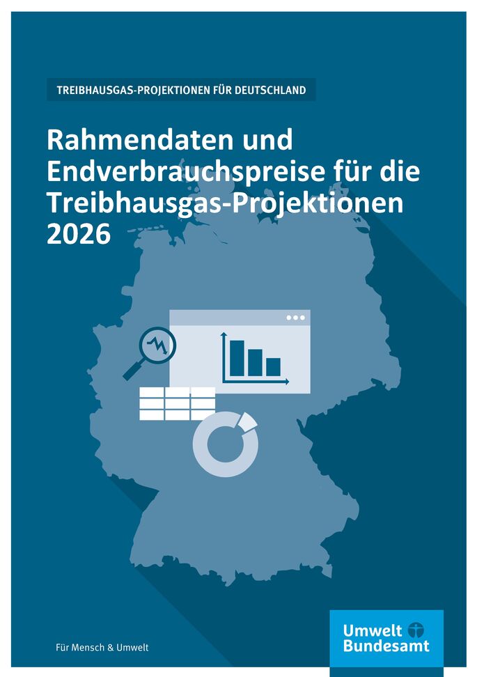 Cover des Berichts "Rahmendaten und Endverbrauchspreise für die Treibhausgas-Projektionen 2026"