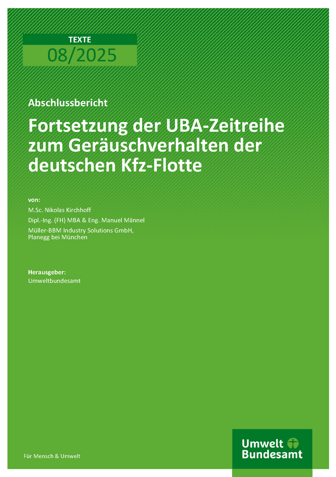 Cover des Berichts "Fortsetzung der UBA-Zeitreihe zum Geräuschverhalten der deutschen Kfz-Flotte"