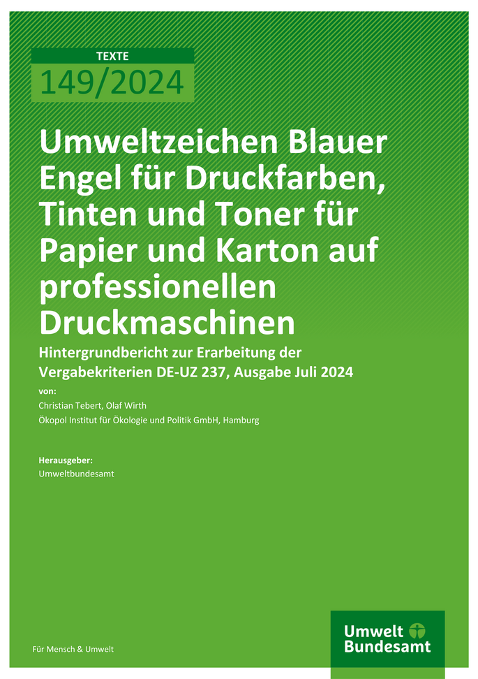 Cover des Berichts "Umweltzeichen Blauer Engel für Druckfarben, Tinten und Toner für Papier und Karton auf professionellen Druckmaschinen DE-UZ 237"