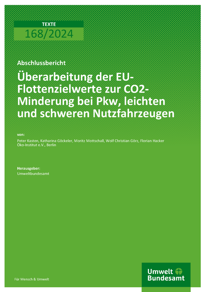 Cover des Berichts "Überarbeitung der EU-Flottenzielwerte zur CO2-Minderung bei Pkw, leichten und schweren Nutzfahrzeugen"