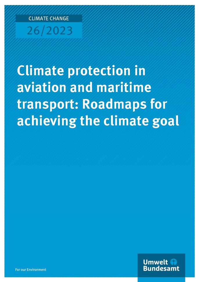 Cover des Berichts "Climate protection in aviation and maritime transport: Roadmaps for achieving the climate goal"