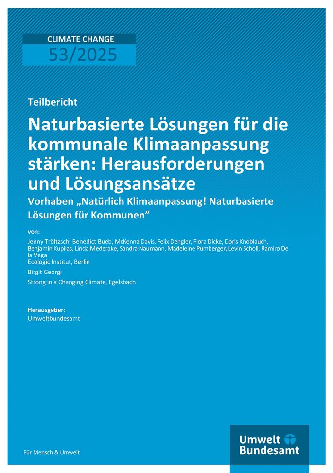 Cover des Berichts "Naturbasierte Lösungen für die kommunale Klimaanpassung stärken: Herausforderungen und Lösungsansätze"