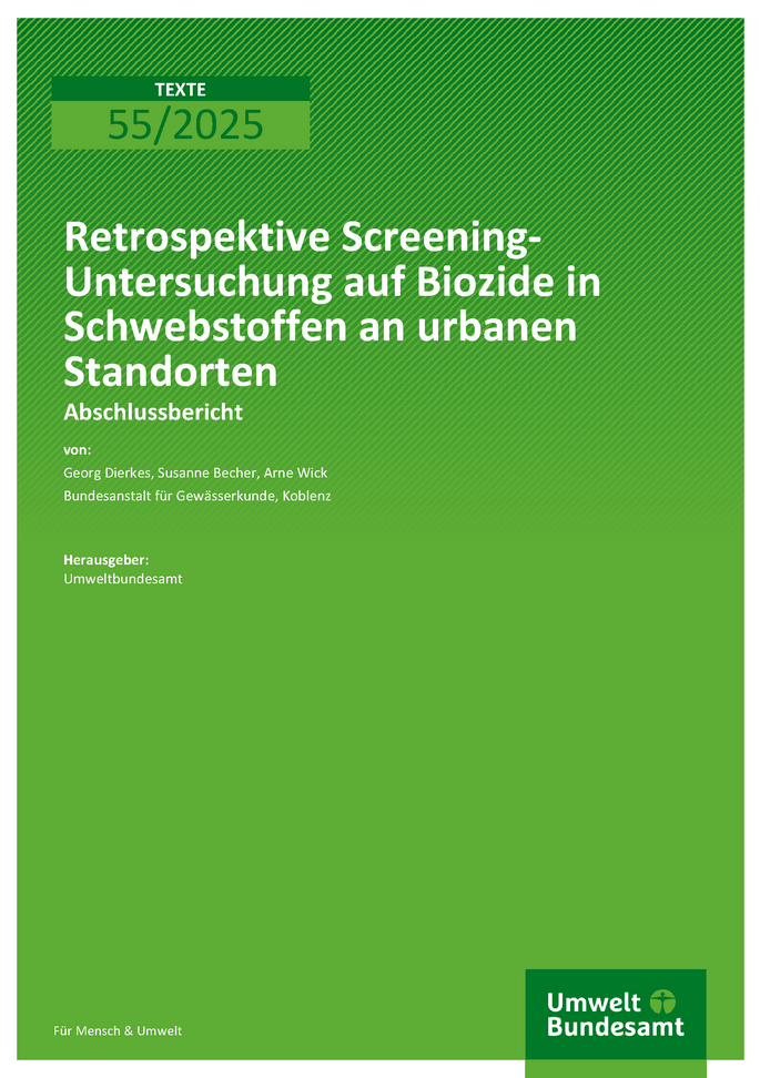 Cover des Berichts "Retrospektive Screening-Untersuchung auf Biozide in Schwebstoffen an urbanen Standorten"