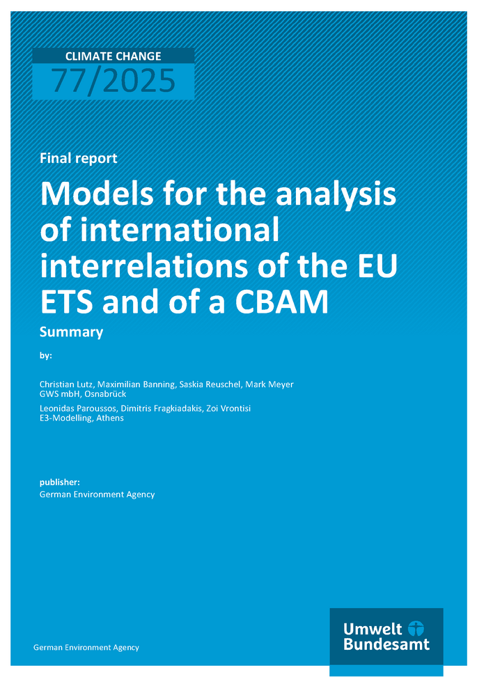 Cover des Berichts "Models for the analysis of international interrelations of the EU ETS and of a CBAM"