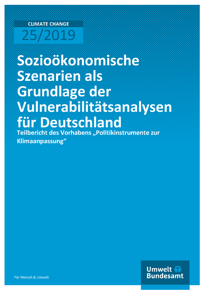 Cover der Publikation CLIMATE CHANGE 25/2019 Sozioökonomische Szenarien als Grundlage der Vulnerabilitätsanalysen für Deutschland