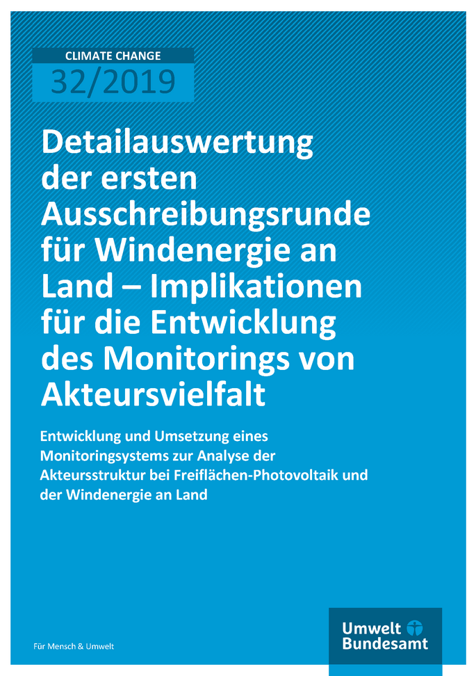 Cover der Publikation CLIMATE CHANGE 32/2019 Entwicklung und Umsetzung eines Monito-ringsystems zur Analyse der Akteursstruktur bei Freiflächen-Photovoltaik und der Windenergie an Land