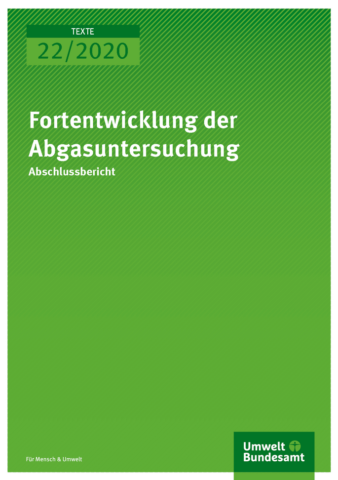Cover der Publikation TEXTE 22/2020 Fortentwicklung der Abgasuntersuchung