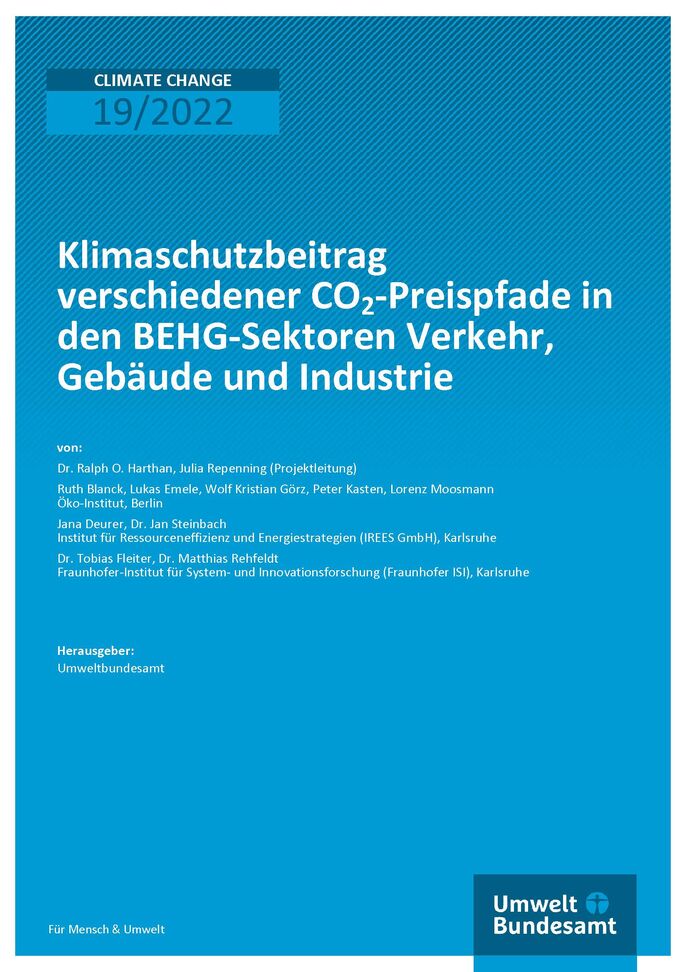 Cover der Reihe CLIMATE CHANGE 19/2022 Klimaschutzbeitrag verschiedener CO2-Preispfade in den BEHG-Sektoren Verkehr, Gebäude und Industrie