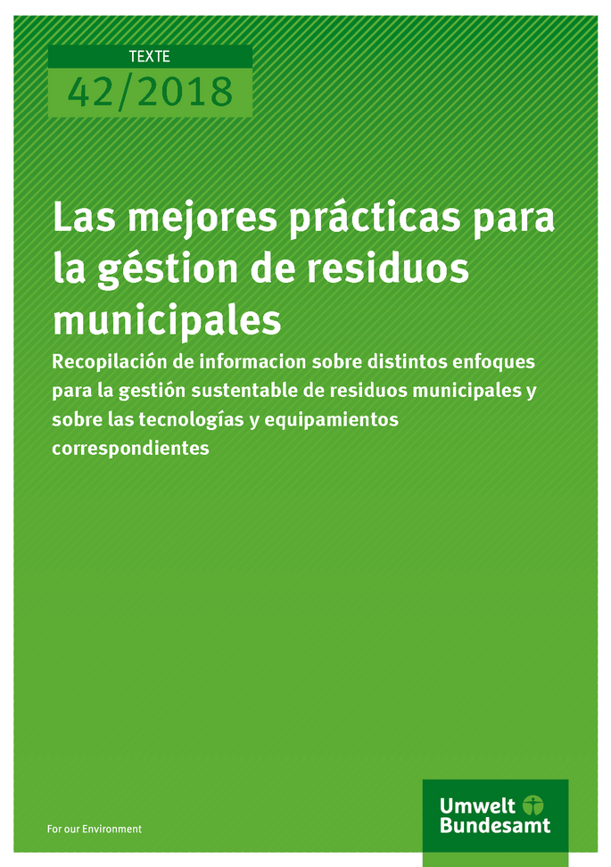 Cover der Publikation Texte 42/2018 Las mejores prácticas para la géstion de residuos municipals