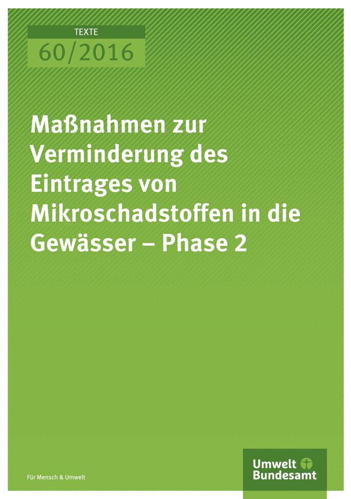 Maßnahmen zur Verminderung des Eintrages von Mikroschadstoffen in die Gewässer – Phase 2