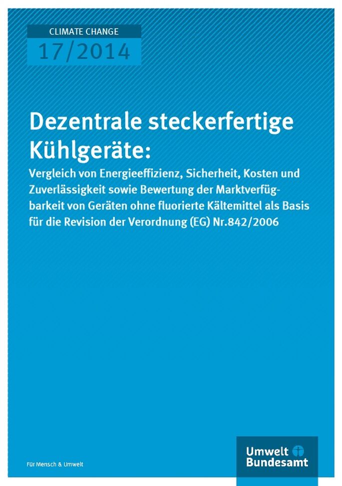 Cover Climate Change 17/2014 Dezentrale steckerfertige Kühlgeräte