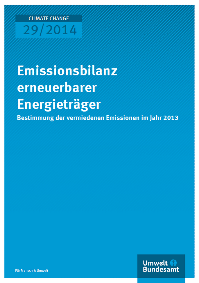 Cover Climate Change 29/2014 Emissionsbilanz erneuerbarer Energieträger 2013