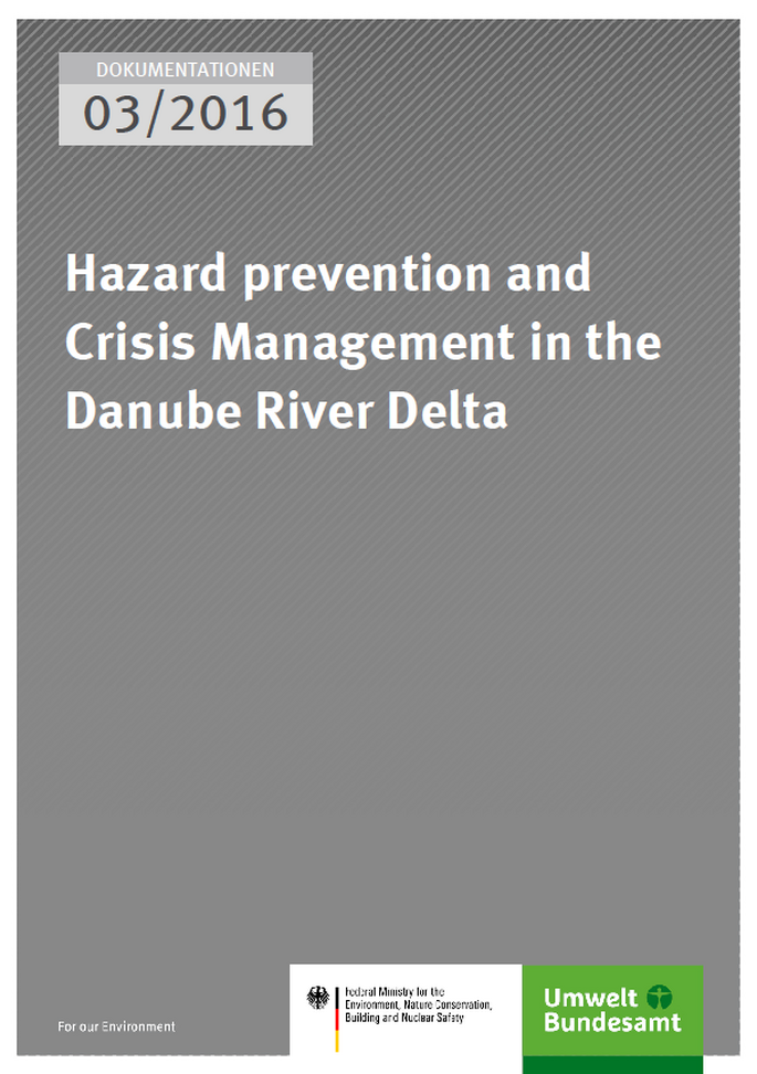 Cover Dokumentationen 03/2016 Hazard prevention and Crisis Management in the Danube River Delta