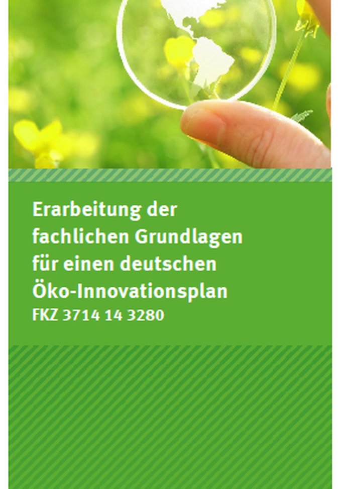 Cover Flyer Erarbeitung der fachlichen Grundlagen für einen deutschen Öko-Innovationsplan