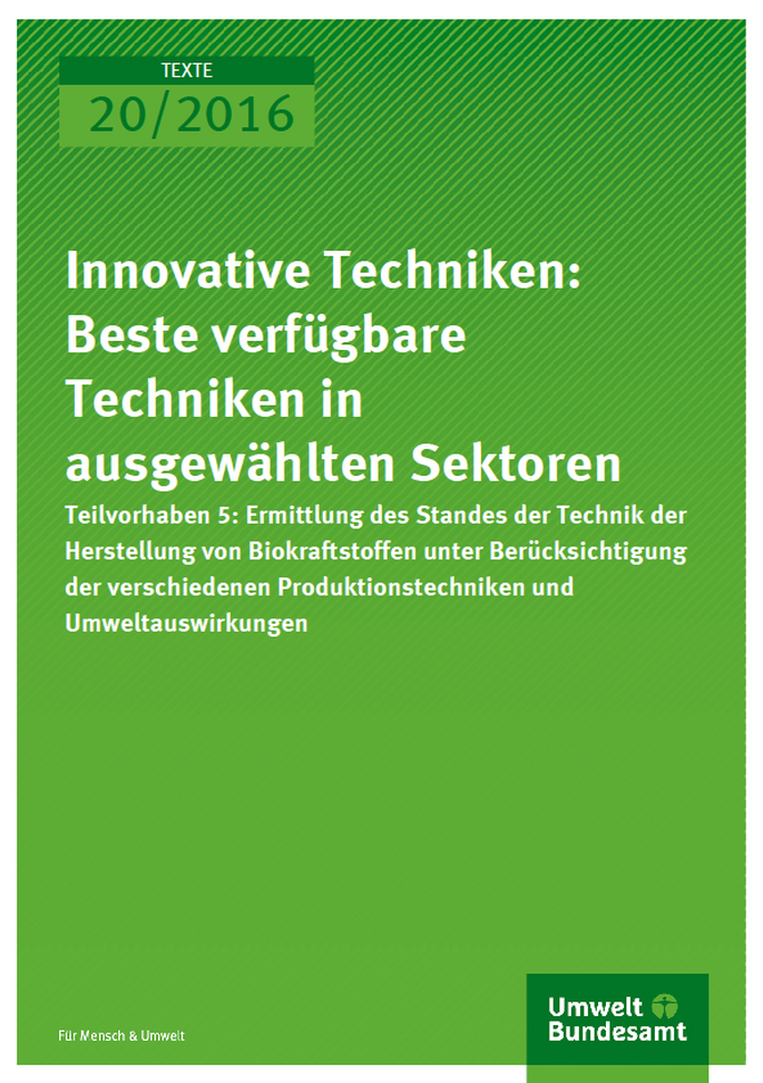 Cover Texte 20/2016 Innovative Techniken: Beste verfügbare Techniken in ausgewählten Sektoren Teilvorhaben 5