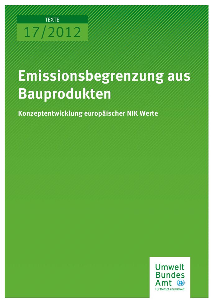 Publikation:Emissionsbegrenzung aus Bauprodukten - Konzeptentwicklung europäischer NIK‐Werte