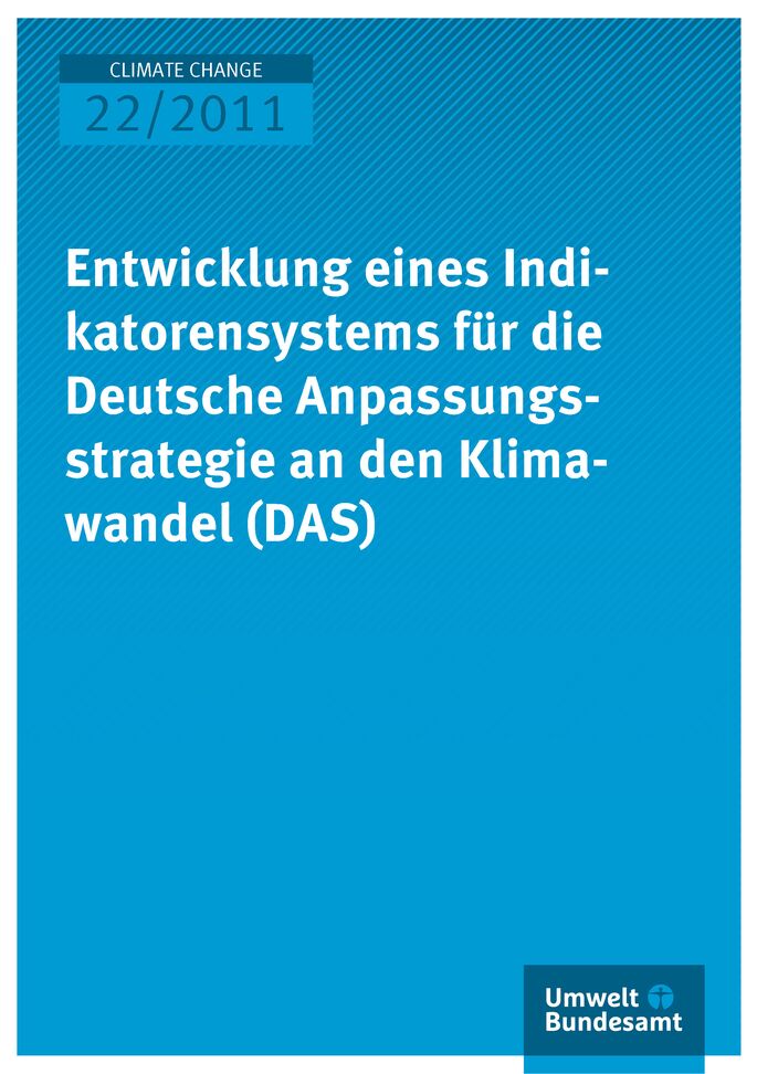 Publikation:Entwicklung eines Indikatorensystems für die Deutsche Anpassungsstrategie an den Klimawandel (DAS)