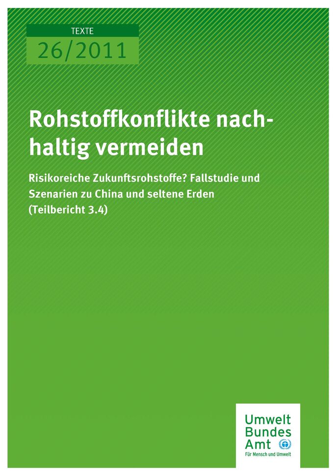Publikation:Rohstoffkonflikte nachhaltig vermeiden - Risikoreiche Zukunftsrohstoffe? Fallstudie und Szenarien zu China und seltene Erden (Teilbericht 3.4)