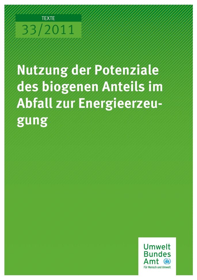 Publikation:Nutzung der Potenziale des biogenen Anteils im Abfall zur Energieerzeugung